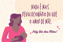 Feliz Dia das Mães