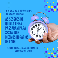 MUDANÇA NA DATA DAS SESSÕES