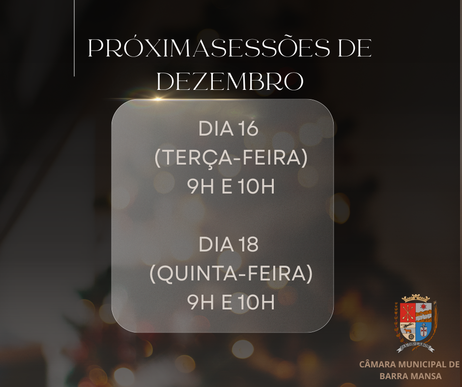PRÓXIMAS SESSÕES DE DEZEMBRO 