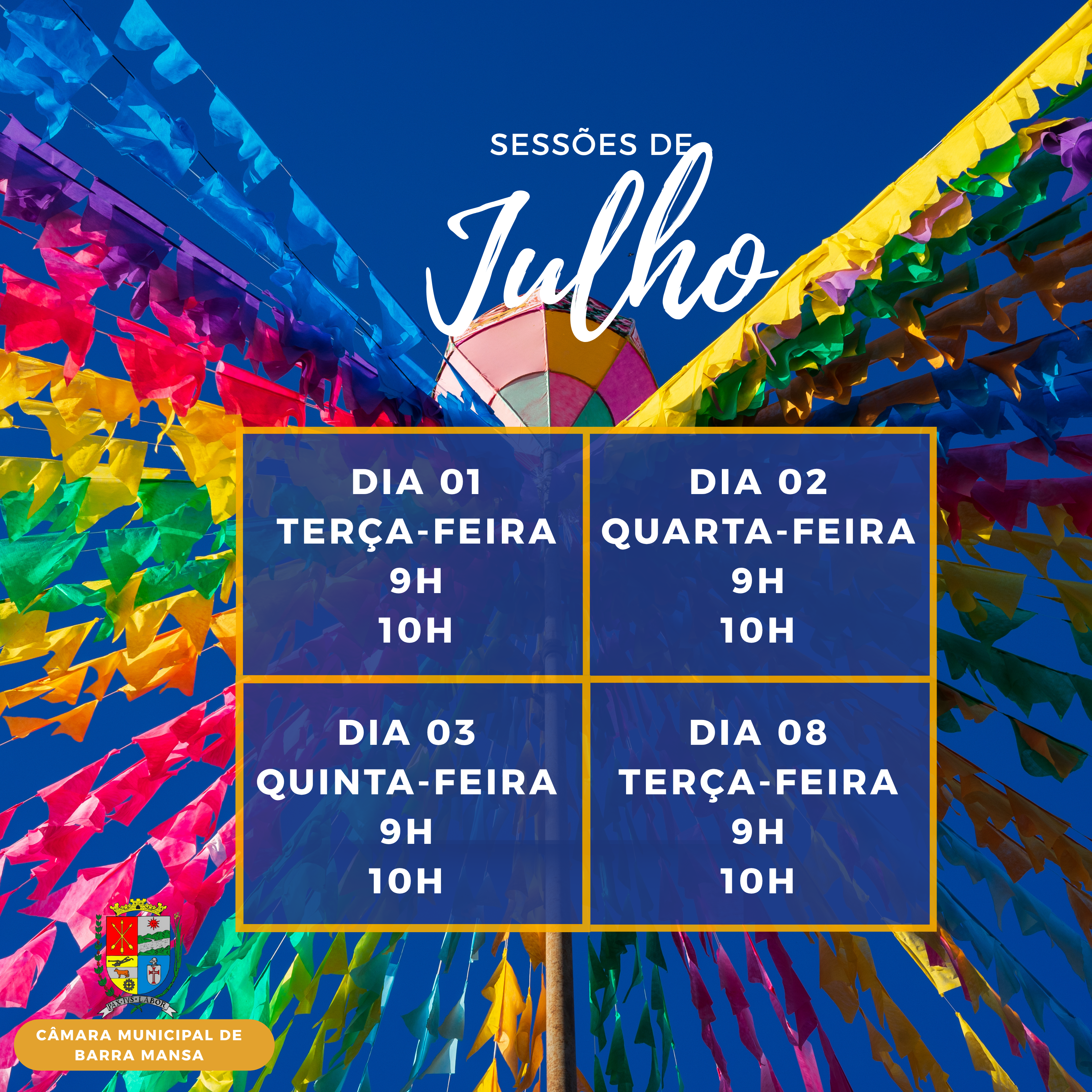 SESSÕES DE JULHO