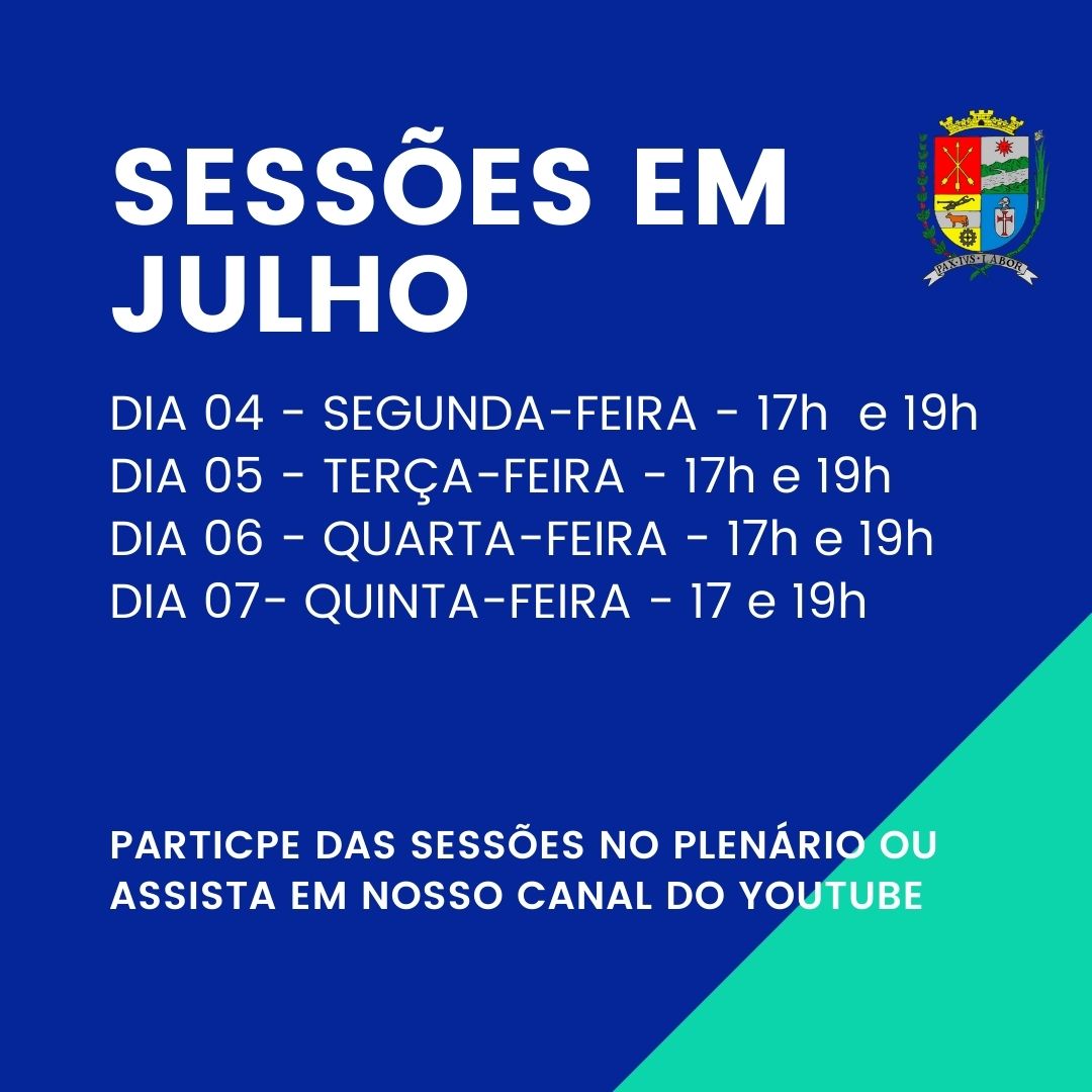 Sessões do mês de julho